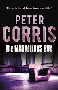 The Marvellous Boy - Peter Corris - E-Book