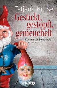 Gestickt, gestopft, gemeuchelt - Tatjana Kruse - E-Book