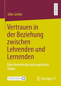 Vertrauen in der Beziehung zwischen Lehrenden und Lernenden - Silke Grinke - E-Book