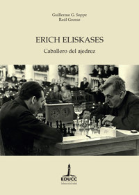 Erich Eliskases - Guillermo G. Soppe - E-Book