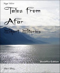 Tales from Afar - Kayla West - E-Book