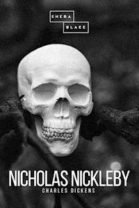 Nicholas Nickleby - Charles Dickens. - E-Book