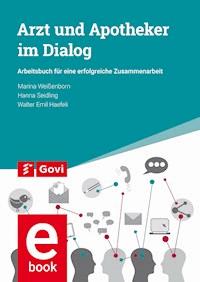 Arzt und Apotheker im Dialog - Marina Weißenborn - E-Book