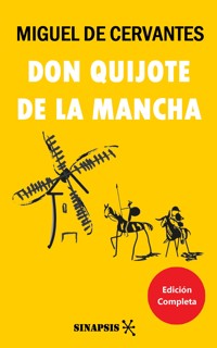 Don Quijote de la Mancha - Miguel de Cervantes - E-Book