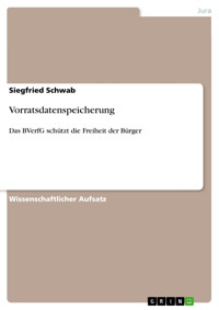 Vorratsdatenspeicherung - Siegfried Schwab - E-Book