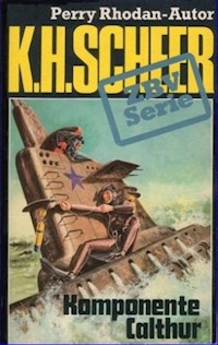 ZBV 45: Komponente Calthur - K.H. Scheer - E-Book