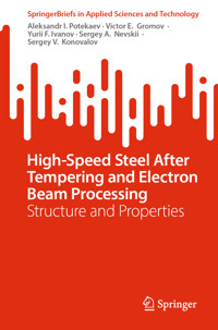High-Speed Steel After Tempering and Electron Beam Processing - Aleksandr I. Potekaev - E-Book