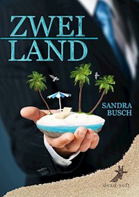 Zweiland - Sandra Busch - E-Book