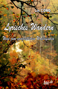 Lyrisches Wandern - Lin Cong - E-Book