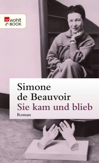 Sie kam und blieb - Simone de Beauvoir - E-Book