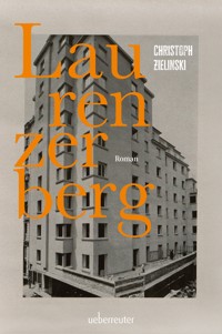Laurenzerberg. - Christoph Zielinski - E-Book