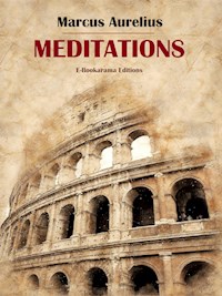 Meditations - Aurelius Marcus - E-Book