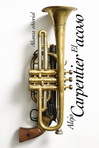 El acoso - Alejo Carpentier - E-Book