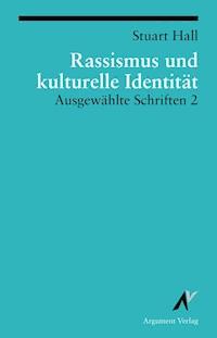 Rassismus und kulturelle Identität - Stuart Hall - E-Book