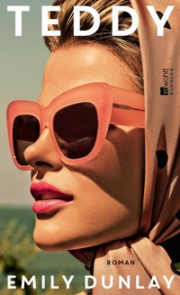 Teddy - Emily Dunlay - E-Book
