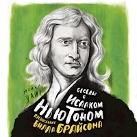 Беседы с Исааком Ньютоном - Билл Брайсон - Hörbuch