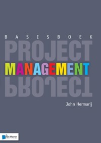 Basisboek Projectmanagement - John Hermarij - E-Book