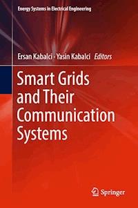 Smart Grids and Their Communication Systems -  - E-Book