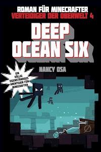 Deep Ocean Six - Nancy Osa - E-Book