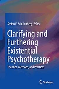 Clarifying and Furthering Existential Psychotherapy -  - E-Book