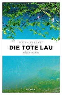 Die tote Lau - Matthias Ernst - E-Book
