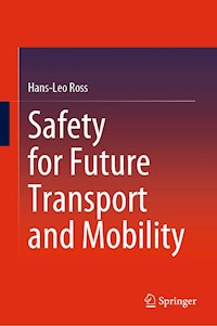 Safety for Future Transport and Mobility - Hans-Leo Ross - E-Book