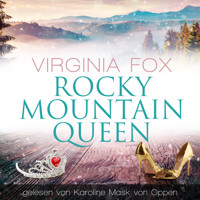 Rocky Mountain Queen - Virginia Fox - Hörbuch