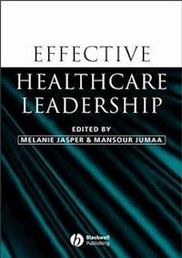 Effective Healthcare Leadership -  - E-Book