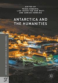 Antarctica and the Humanities -  - E-Book