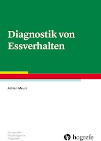 Diagnostik von Essverhalten - Adrian Meule - E-Book