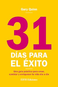 31 Días para el éxito - Gary Quinn - E-Book