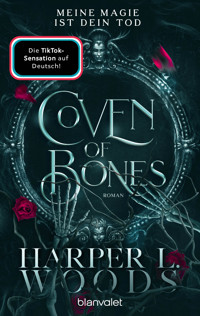 Coven of Bones - Meine Magie ist dein Tod - Harper L. Woods - E-Book