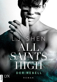 All Saints High - Der Rebell - L.J. Shen - E-Book