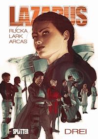 Lazarus Bd. 3: Konklave - Greg Rucka - E-Book