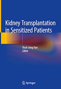 Kidney Transplantation in Sensitized Patients -  - E-Book