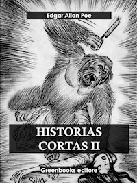Historias cortas II - Edgar Allan Poe - E-Book