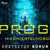 Próg nieśmiertelności - Krzysztof Boruń - Hörbuch