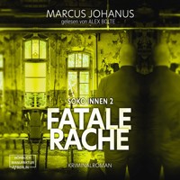 Fatale Rache - Soko Innen, Band 2 (ungekürzt) - Marcus Johanus - Hörbuch
