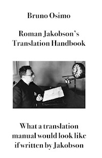 Roman Jakobson's Translation Handbook - Bruno Osimo - E-Book