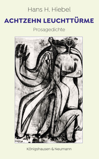 Achtzehn Leuchttürme - Hans Hiebel - E-Book