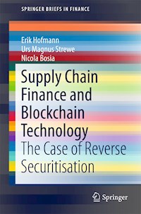 Supply Chain Finance and Blockchain Technology - Erik Hofmann - E-Book