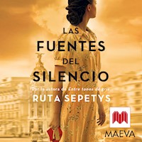 Las fuentes del silencio - Ruta Sepetys - Hörbuch