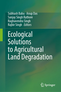 Ecological Solutions to Agricultural Land Degradation -  - E-Book