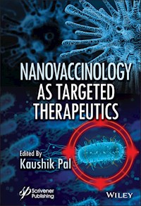 Nanovaccinology as Targeted Therapeutics - - E-Book