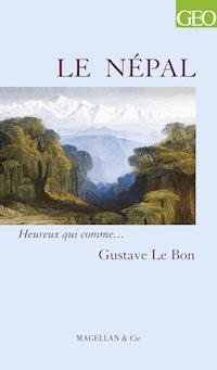 Le Népal - Gustave Le Bon - E-Book