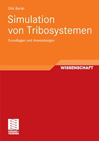 Simulation von Tribosystemen - Dirk Bartel - E-Book