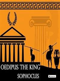 Oedipus the King - Sophocles - E-Book