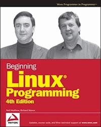 Beginning Linux Programming - Neil Matthew - E-Book