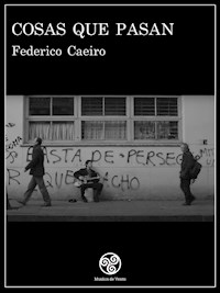 Cosas que pasan - Federico Caeiro - E-Book