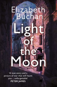 Light of the Moon - Elizabeth Buchan - E-Book
